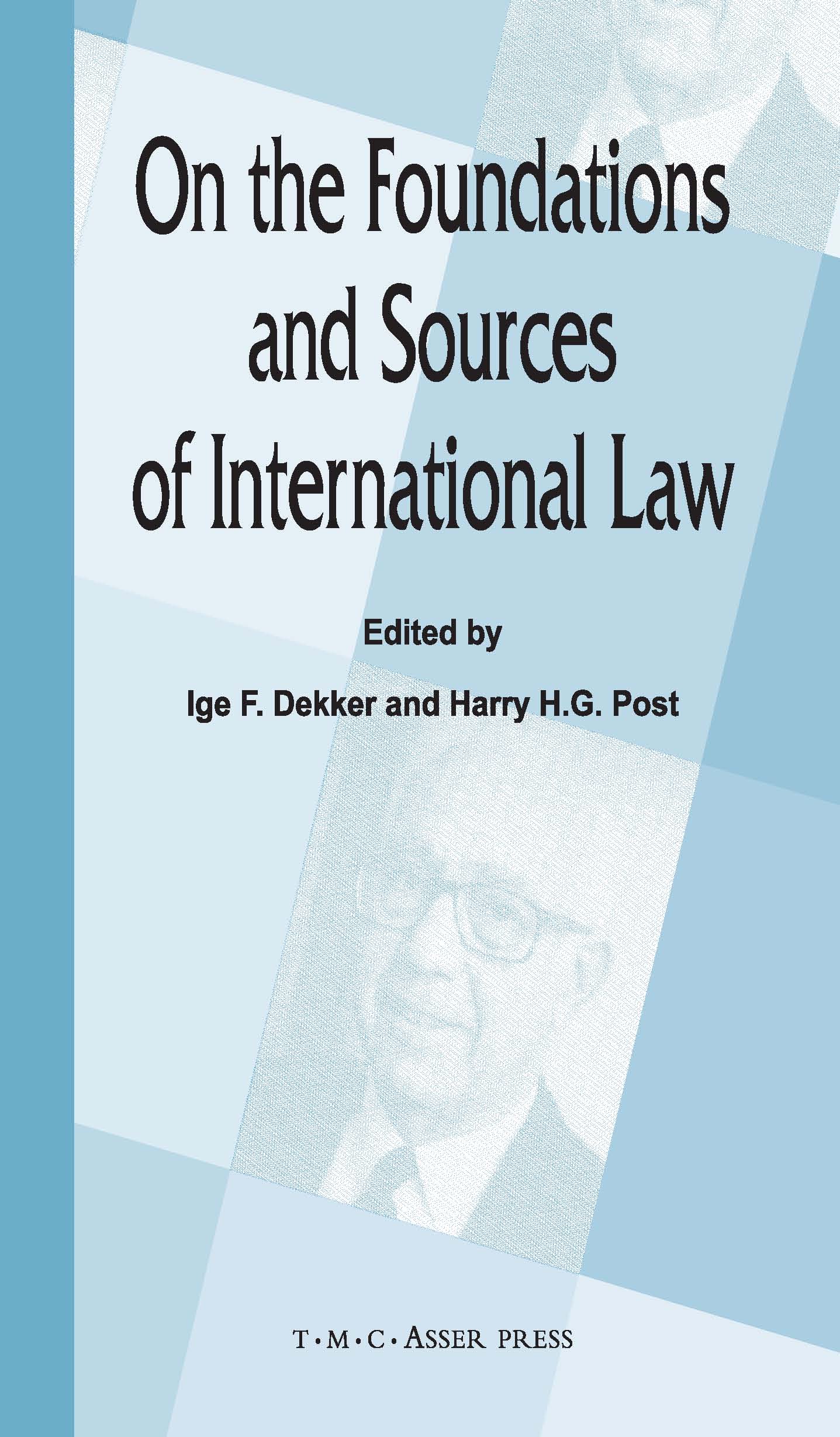 On the Foundations and Sources of International Law